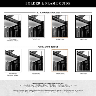 Mon Cheri Entrance B&W - Art Print, Poster, Stretched Canvas or Framed Wall Art, Showing White , Black, Natural Frame Colours, No Frame (Unframed) or Stretched Canvas, and With or Without White Borders