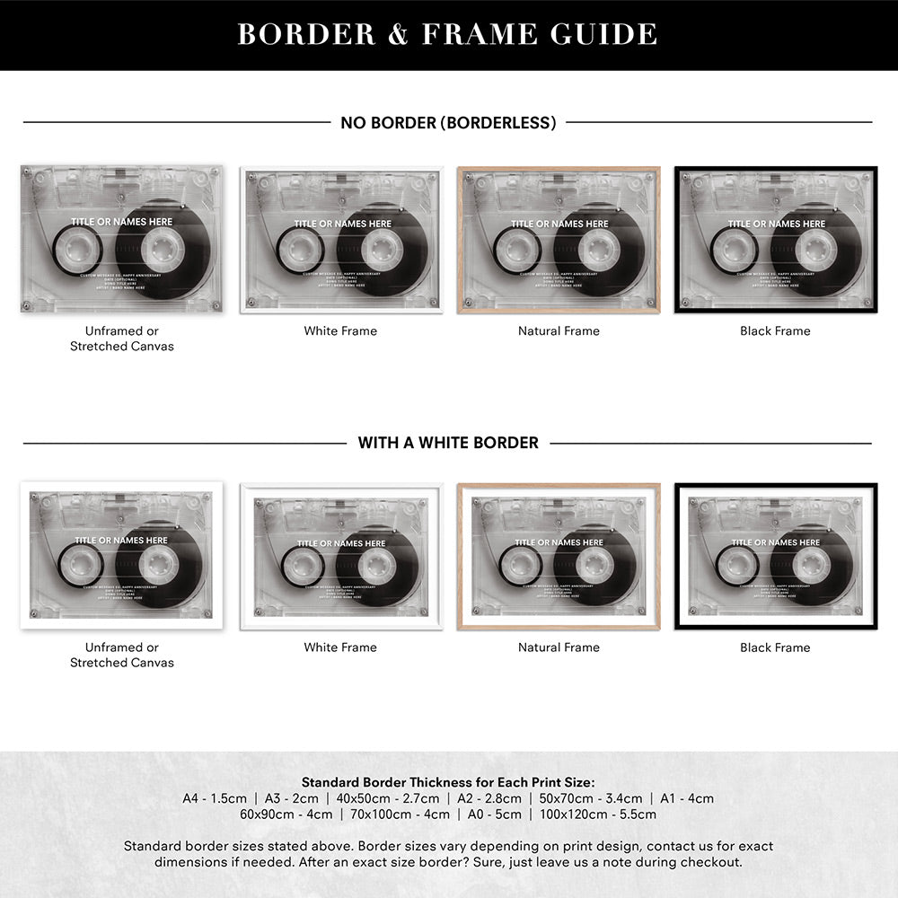 Custom Cassette Tape | Minimalist - Art Print, Poster, Stretched Canvas or Framed Wall Art, Showing White , Black, Natural Frame Colours, No Frame (Unframed) or Stretched Canvas, and With or Without White Borders