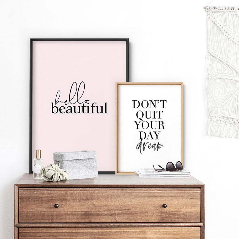 Don't Quit Your Daydream - Art Print, Poster, Stretched Canvas or Framed Wall Art, shown framed in a home interior space