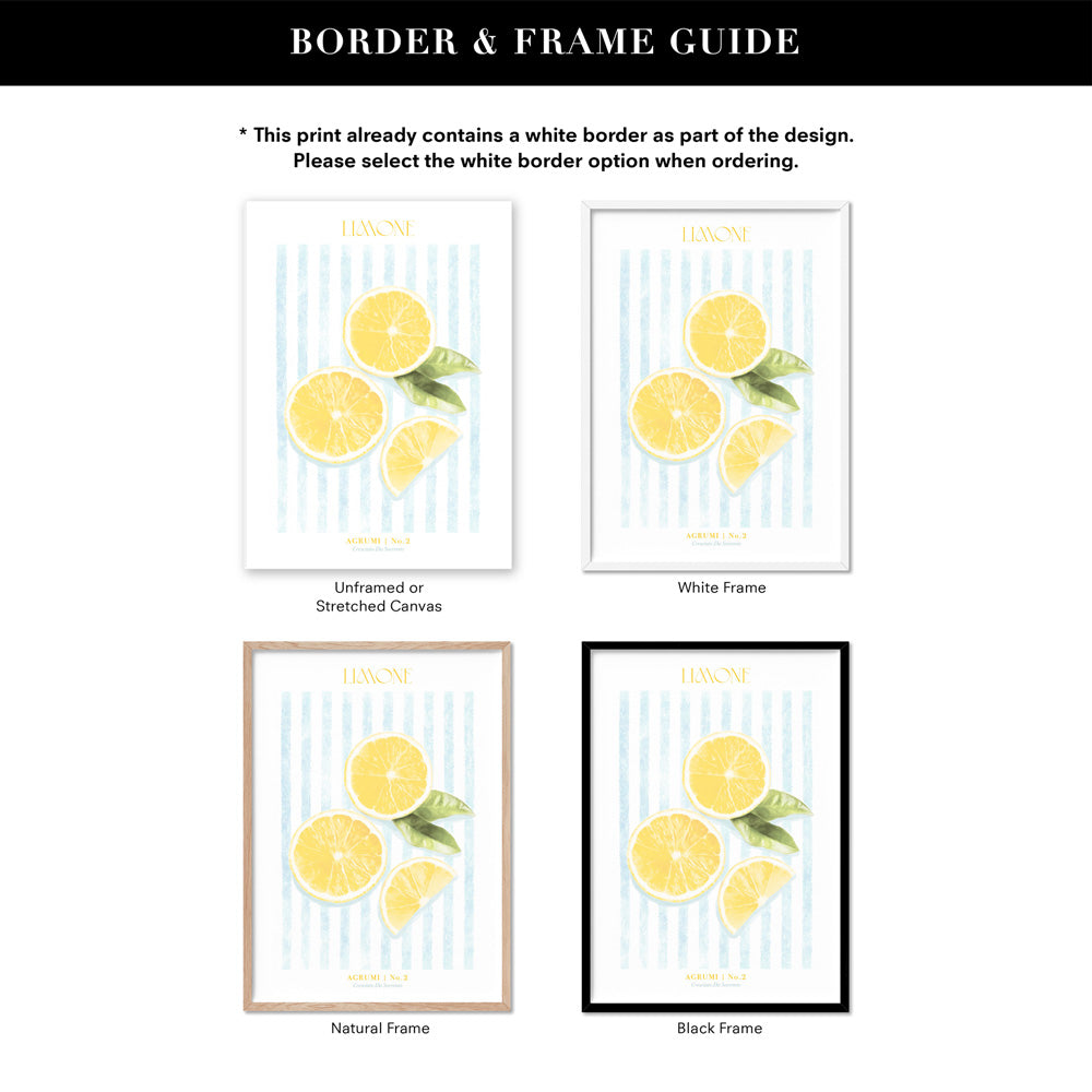 Agrumi No 2 | Lemon - Art Print by Vanessa, Poster, Stretched Canvas or Framed Wall Art, Showing White , Black, Natural Frame Colours, No Frame (Unframed) or Stretched Canvas, and With or Without White Borders